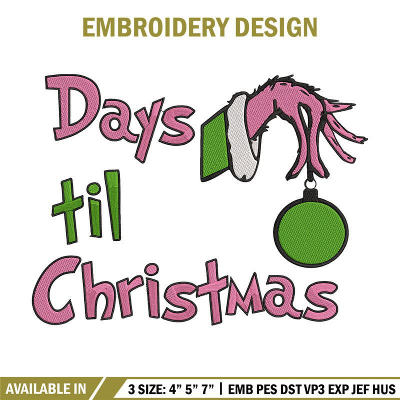 Day til chrismas Embroidery Design,Grinch Embroidery, Embroidery File, Chrismas Embroidery, Anime shirt,Digital download.jpg