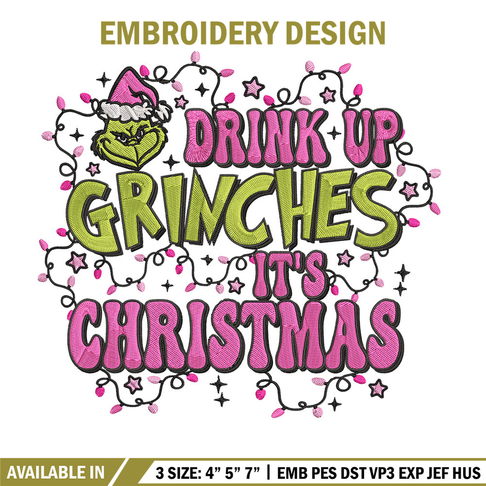 Drink up grinch Embroidery Design, Grinch Embroidery, Embroidery File, Chrismas Embroidery, Anime shirt,Digital download.jpg
