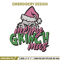 Grinchmas Embroidery Design, Grinch Embroidery, Embroidery File, Chrismas Embroidery, Anime shirt, Digital download..jpg