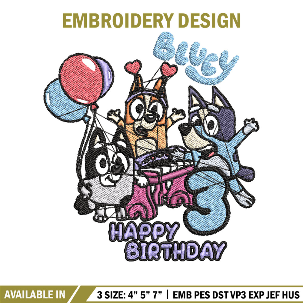 Happy birthday 3 bluey Embroidery, Bluey Embroidery, Embroidery File, cartoon shirt, cartoon design, Digital download..jpg