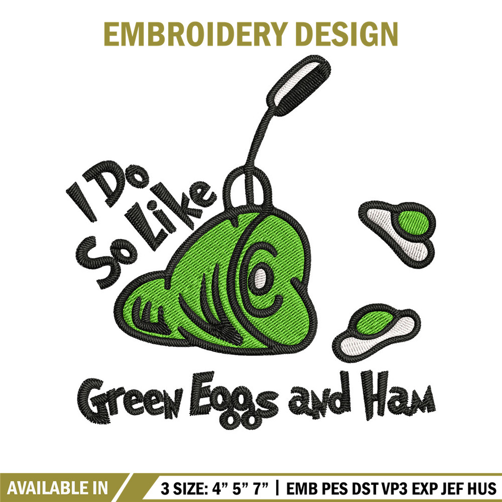 I do so like green eggs and ham Embroidery Design, green eggs Embroidery, Embroidery File, Digital download..jpg
