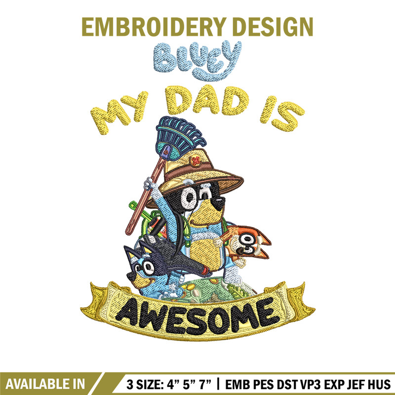 My Dad is Awesome Embroidery, Bluey cartoon Embroidery, Embroidery File, cartoon design, cartoon shirt, Digital download.jpg