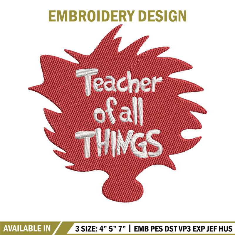 Teacher of All Things Embroidery Design, Dr Seuss Embroidery, Embroidery File, Embroidery design, Digital download.jpg