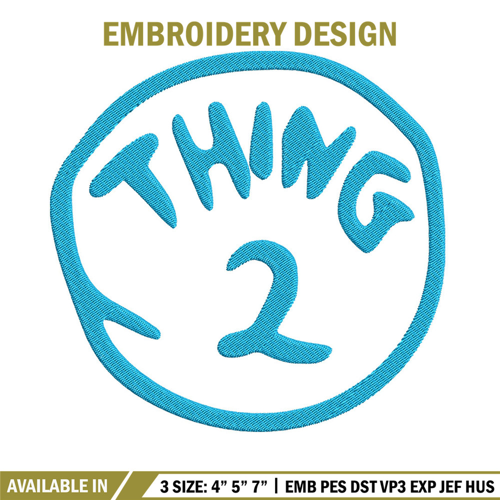 Thing 2 Embroidery Design, Embroidery File, logo Embroidery, logo shirt, Embroidery design, Digital download..jpg