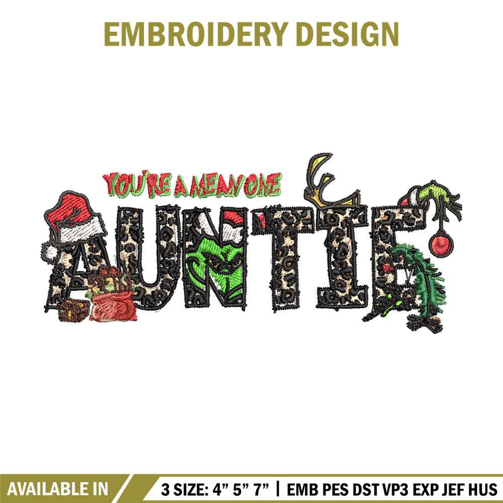 You're One Mean Auntie Grinch Christmas Embroidery design, Grinch Christmas Embroidery, Grinch design, Digital download..jpg