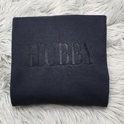 embroidered hubby crewneck sweatshirt or hooded sweatshirt, hubby sweatshirt -couples sweatshirt