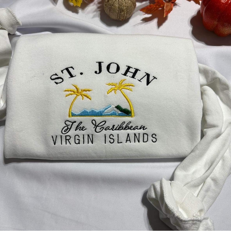 St. John embroidered sweatshirt Saint John US Virgin Islands embroidered crewneck. The Caribbean Virgin Islands.jpg