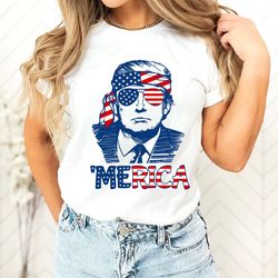 custom 4th of july shirt, trump merica shirt, trump shirt