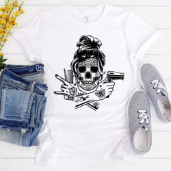 hair hustler, hairdresser sugar skull shirt, hair hustler stylist shirt