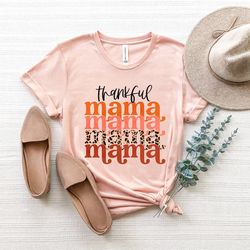 thankful mama shirt, cute fall shirt, thanksgiving shirt