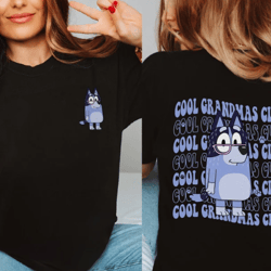 cool grandmas club t-shirt, bluey grandma shirt, grandma nana shirt, bluey family shirt, bluey shirt