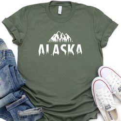 alaska shirt, alaska gift, alaska tshirt, vacation shirt