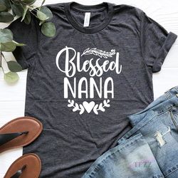 blessed nana blessed nana shirt, nana shirt, nana gift