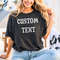Custom Text T-shirt for Women , Custom Text Shirt, Custom Gift, Personalized Tee, Gift for Her, Custom Slogan.jpg