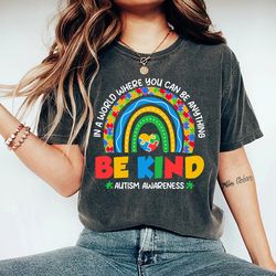 in a world where you can be anything be kind shirt, be kind rainbow shirt, be kind shirt