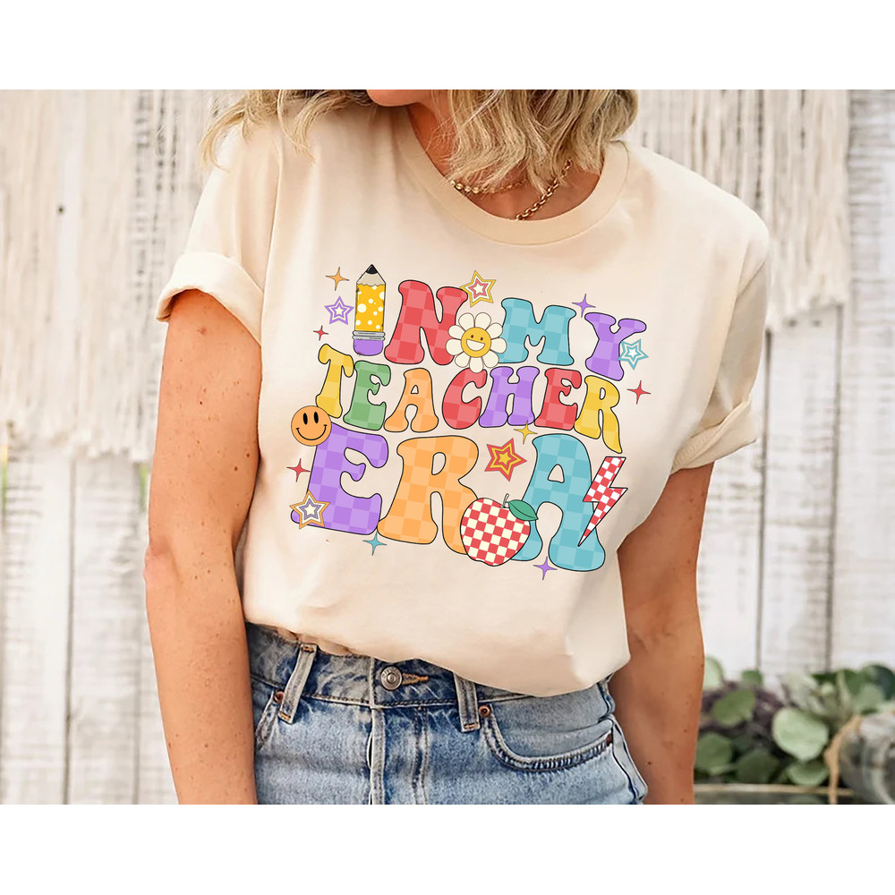 In My Teacher Era Shirt, Funny Teacher Shirt, New Teacher Shirt, Future Teacher Shirt, Teacher's Month Shirt, School Shirt, Teacher Gifts.jpg