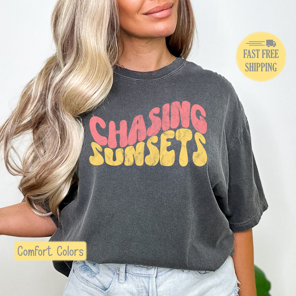 Chasing Sunsets Tee, Chasing Sunsets Sweatshirt, Boho Sunset Tee Shirt, Summertime Retro T-shirt, Comfort Colors, Trending Now.jpg