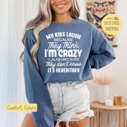 crazy mom t-shirt, sarcastic mom tshirt, funny mom shirt