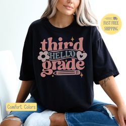 hello third grade, cute teacher shirt, teacher graphic tee