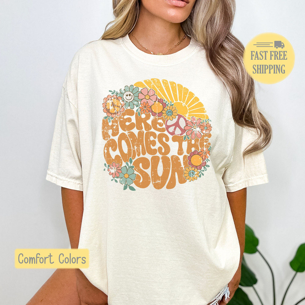 Here Comes The Sun, Cute Graphic Tee, Cute Graphic Sweatshirt, Music Lyric Tshirt, Vintage Shirt, Sunshine Shirt,Summer Graphic Tee,Trending.jpg