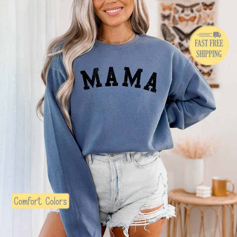 MAMA Sweatshirt, Mom Tshirt, Mommy Shirt, Mama Tee Shirt, Cute Mama Tee, New Mom Shirt, Comfort Colors, Trending Now, Popular Now.jpg
