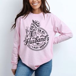 embossed on my husbands last nerve, funny wife t-shirt, new mrs t-shirt