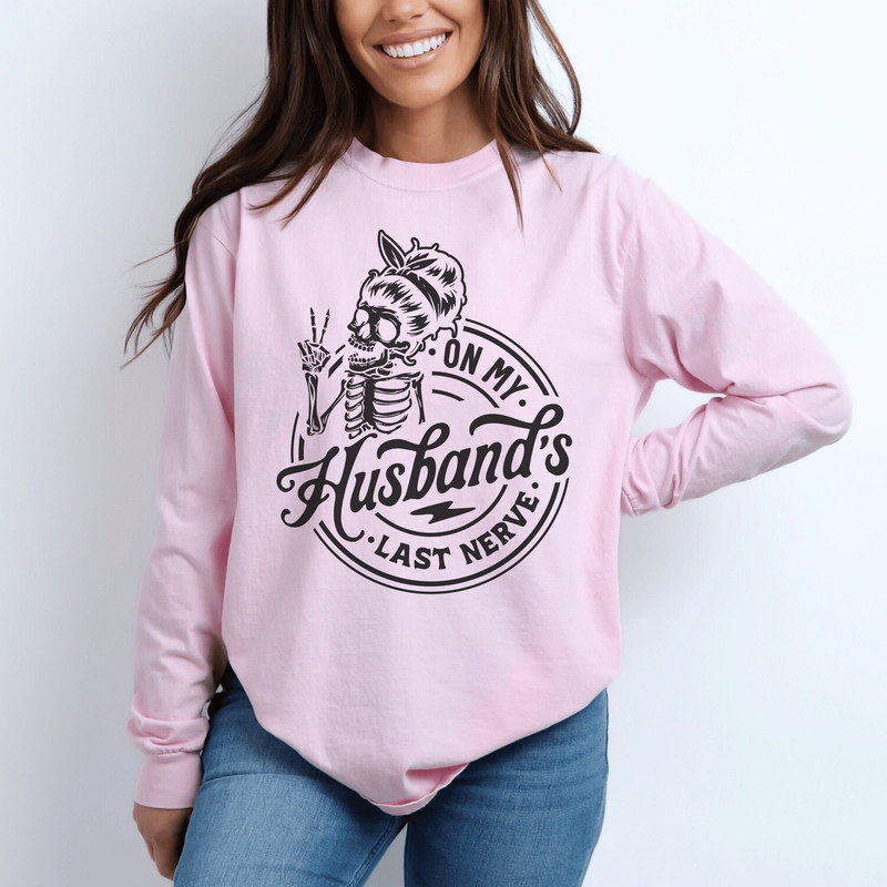 Embossed On My Husbands Last Nerve, Funny Wife Sweatshirt, New Mrs Sweatshirt, Bride Gift, Custom Bridal Gift, Bride T-shirt, Wife Hoodie.jpg