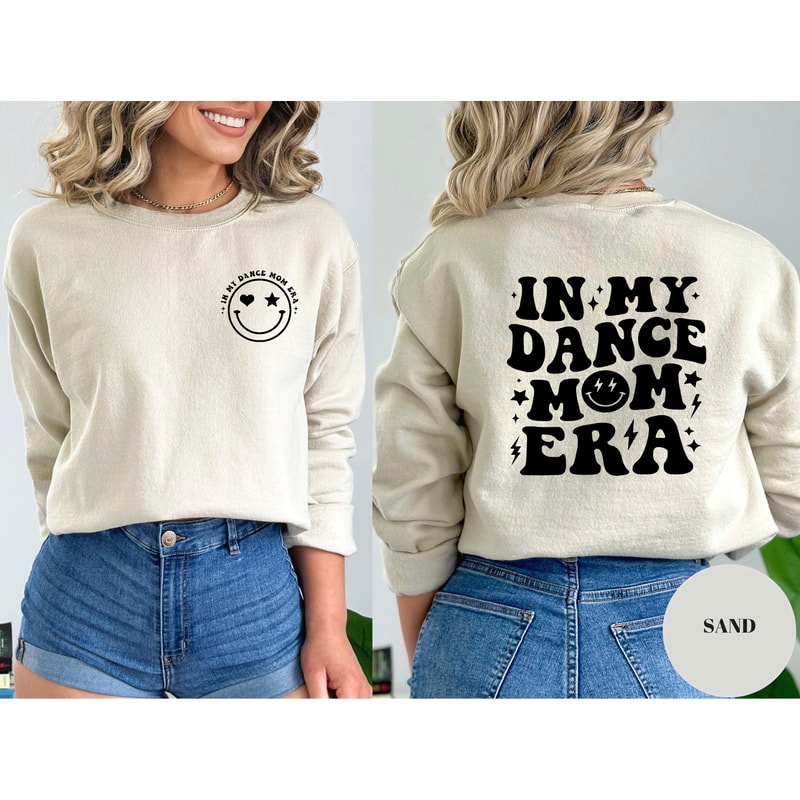 In My Dance Mom Era Sweatshirt, Dance Mom Sweatshirt, Dance Mama Hoodie, Ballet Mom Shirt, Dance Mom Shirt, Dance Mom Gift, Gift For Dancer.jpg