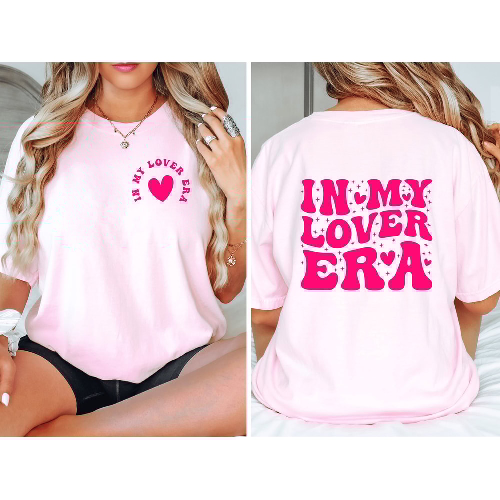 In My Lover Era Valentine Day Sweatshirt, In My Lover Era Sweater, In My Lover Era Tshirt, Cute Valentine Day Gift For Her, Girly Gift.jpg