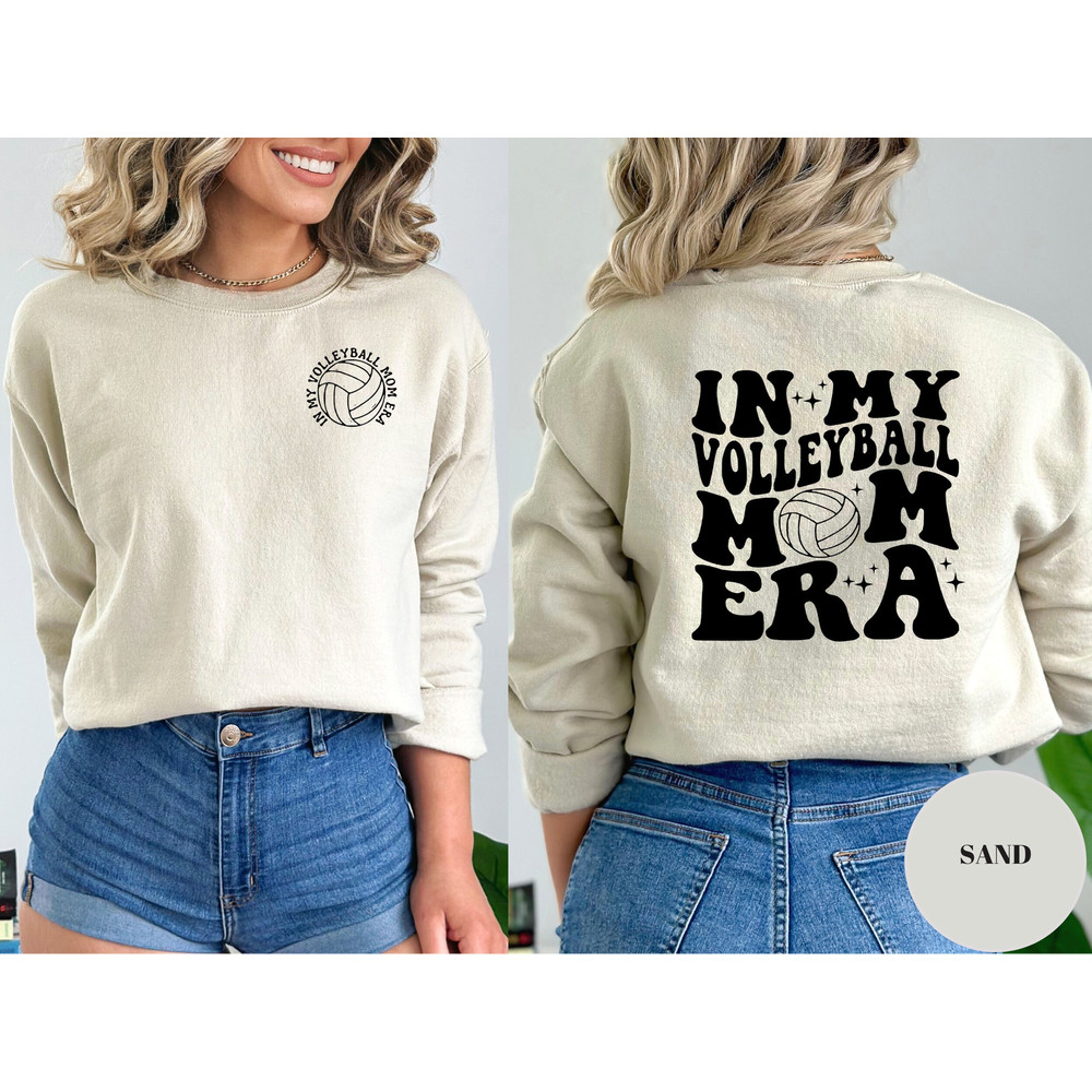 In My Volleyball Mom Era Sweatshirt, Volleyball Mom Sweatshirt, Volleyball Mom Era,Game Day Shirt,Volleyball Mom Shirt,Volleyball Mama Shirt.jpg