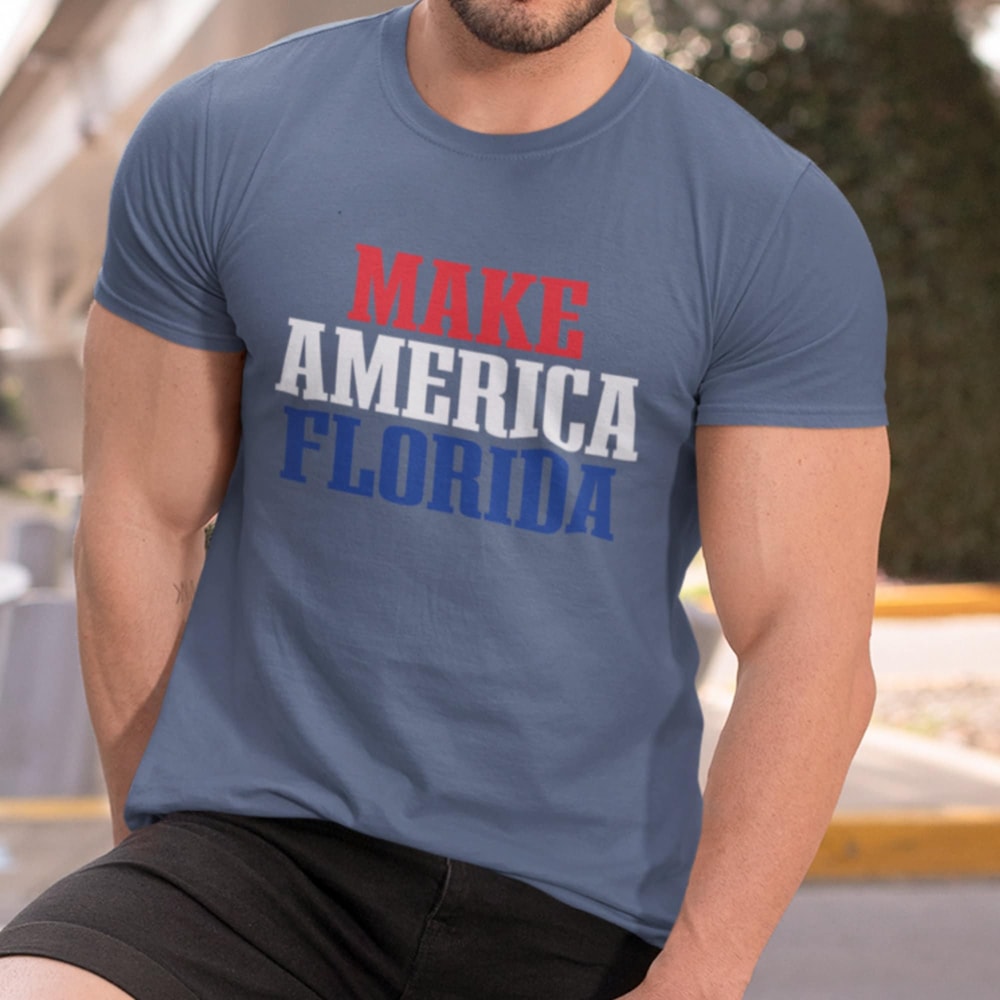 Make America Florida Shirt, Florida Tee, DeSantis Shirt, Conservative Gifts, Republican Shirt, American Patriot Unisex Shirt, State Shirt.jpg