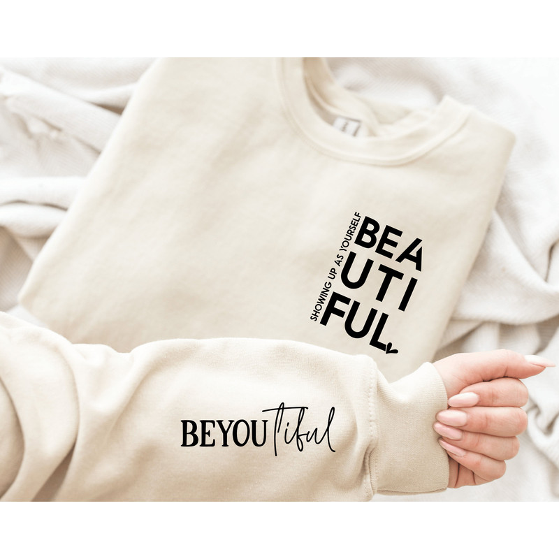 Showing Up As Yourself, Beautiful, Be You Tiful Shirt, Beautiful Shirt, Motivational Shirt, Beyoutiful, Inspirational Shirt, Positive Shirt.jpg