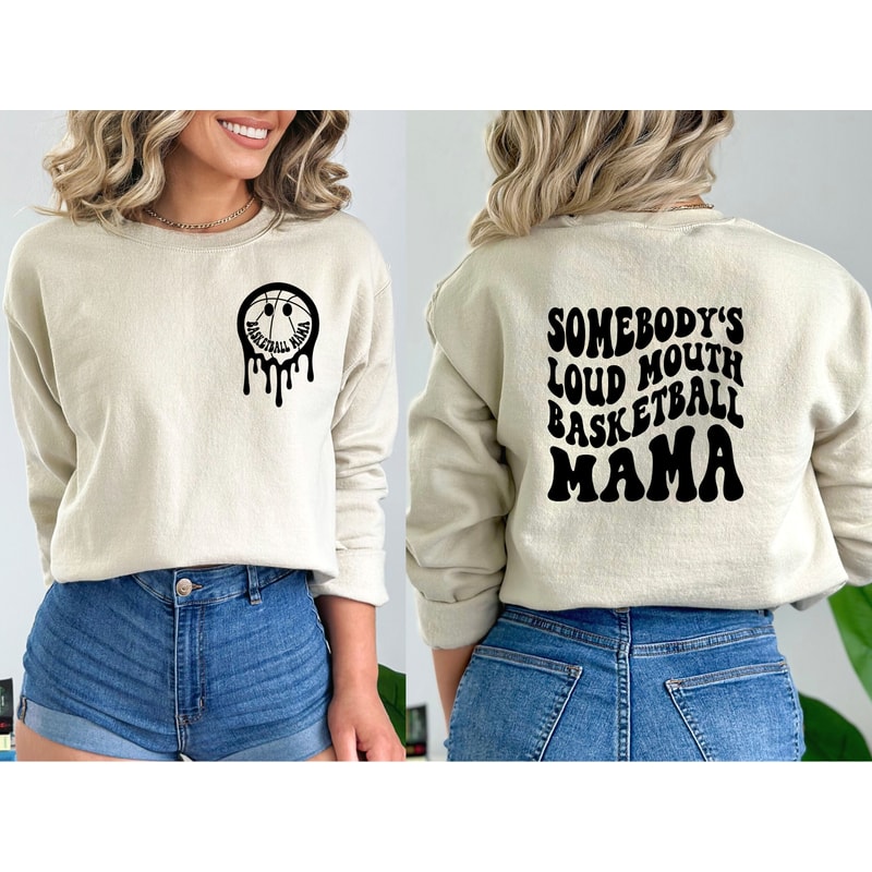 Somebody's Loud Mouth Basketball Mama ShirtSweatshirtHoodie, Basketball Funny Melting, Basketball Mom Shirt, Basketball Player Gift.jpg
