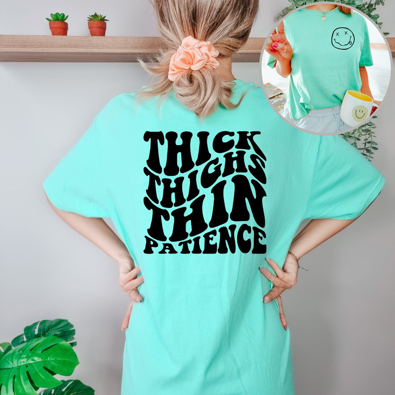 Thick Thighs Thin Patience Shirt Gift For Workout, Motivational Gym Shirt, Sassy Workout T-Shirt, Womens Workout Tee, Funny Fitness Clothing.jpg