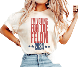 felon for president 2024,conservatives shirt,anti government shirt,patriot shirt,republican shirt,anti democrat shirt 1