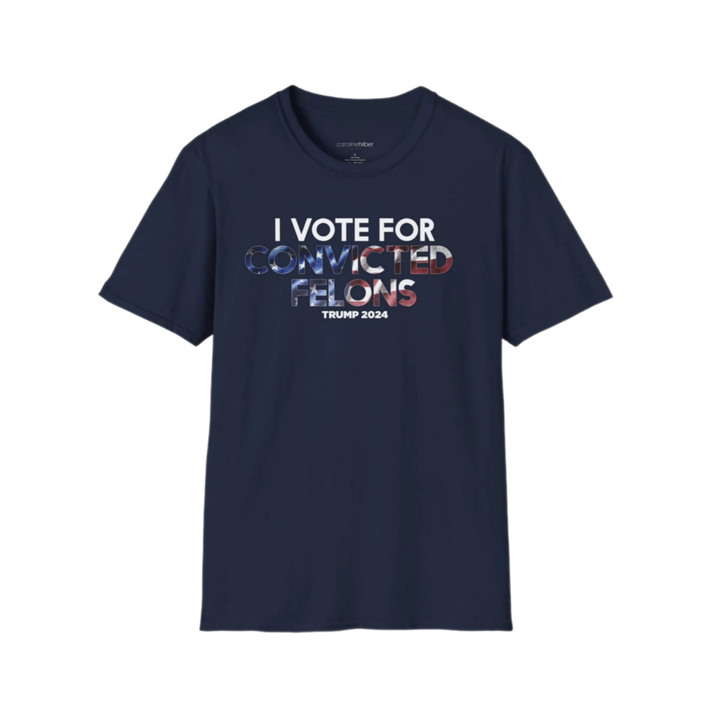 Unisex Trump 2024 Shirt, Patriotic Tee, Election Shirt,I Vote For Convicted America Shirt, Political T-Shirt, MAGA Shirt