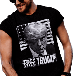 free trump shirt, donald trump mug shot shirt, fjb, trump t-shirt mug shot, trump indictment, president trump 2024 shirt