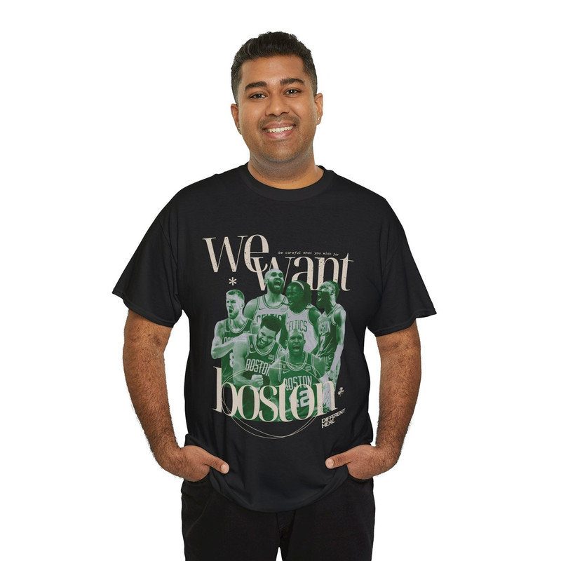 Boston Celtics 2023-2024 NBA Playoffs We Want Boston Unisex Heavy Cotton Tee Graphic Shirt, Boston Celtics NBA Basketbal