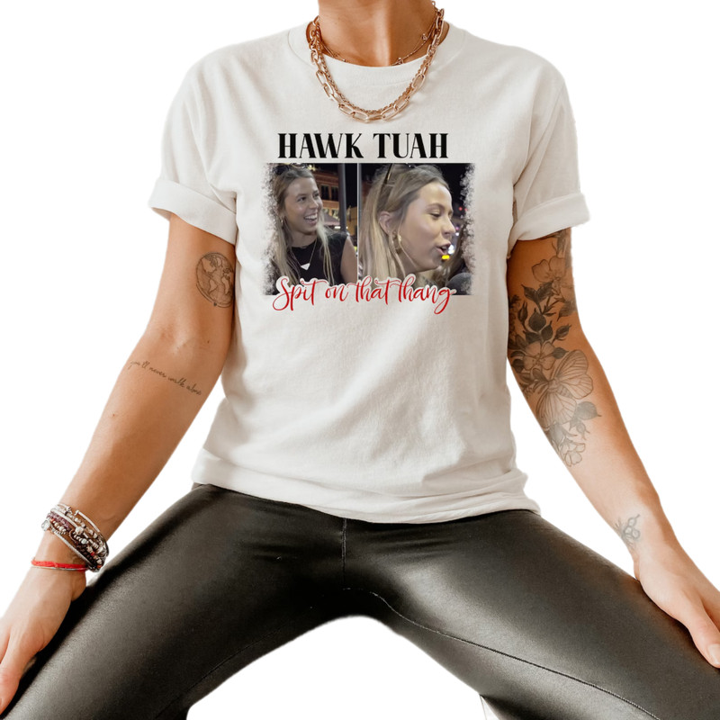 Viral T-Shirt, Hawk Tuah Spit On That Thang 2024 Shirt Hawk Tuah 24, Hawk Tuah Shirt, Spit on That Thing Girl,Funny Meme