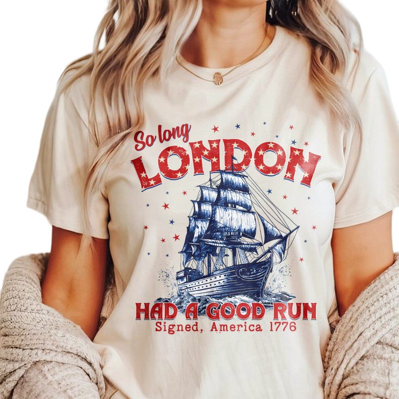 So Long London 4th of July Shirt, American Fourth of July Graphic Shirt, 4th of July Gift, Trendy Tee,Patriotic Gift