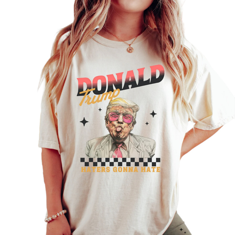 Donald Trump Haters Gonna Hate Shirt, Funny Trump Shirt, Republican Gifts, Trump 2024 Shirt,Trump Vote America Fight Tee