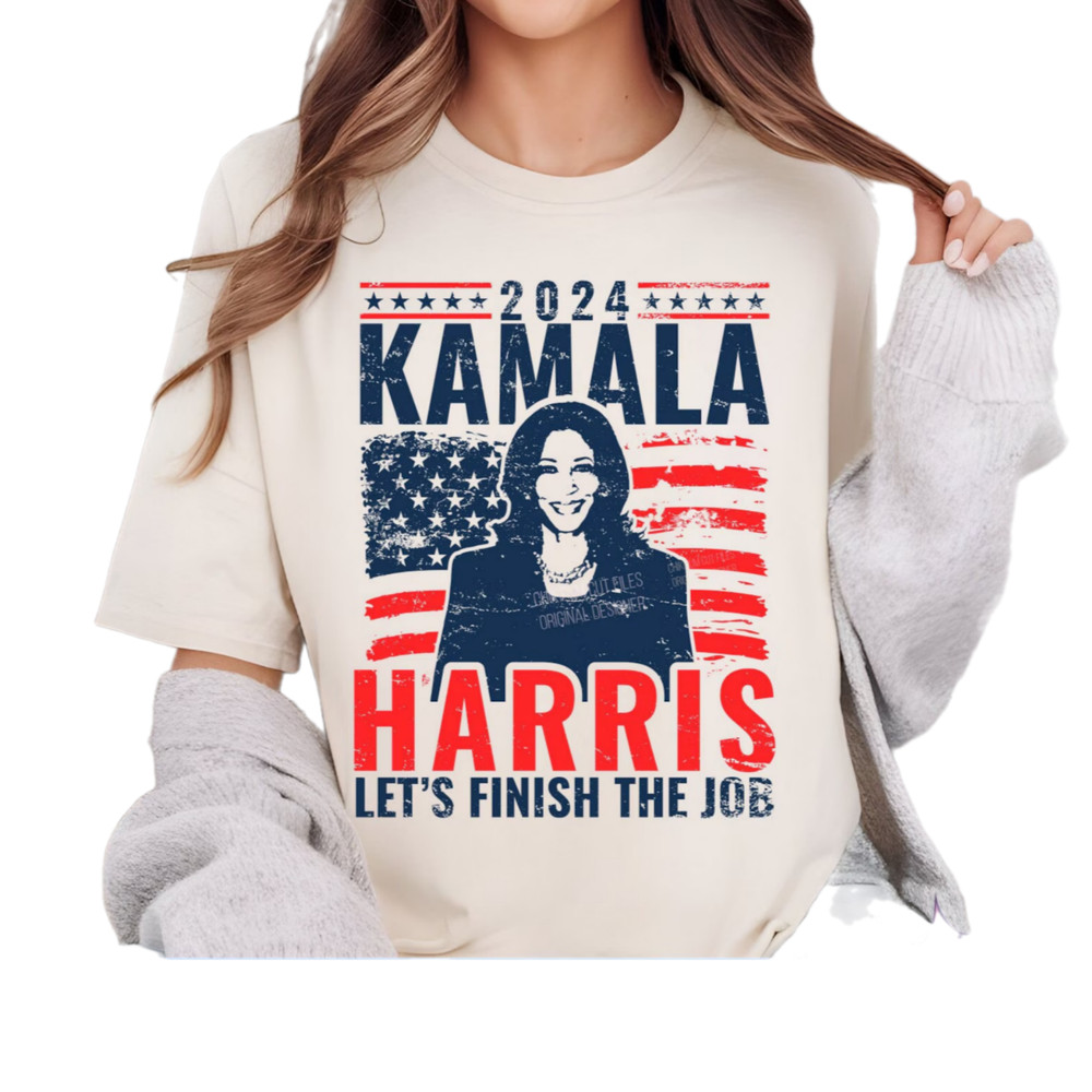 Kamala Harris Shirt Lets Finish The Job 2024 Kamala Harris President Shirt Kamala Harris 2024Madam President Kamala 0