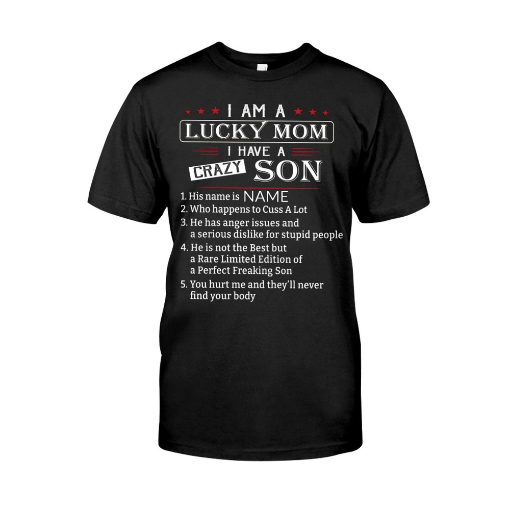 I Am A Lucky Mom shirt, Mom Shirt, Mother's day shirt. Gift For Mom Shirt, Unisex T-Shirt