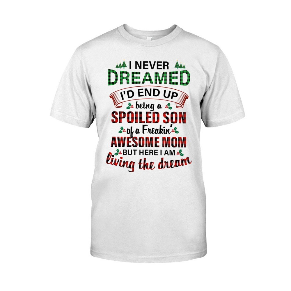 Living The Dream shirt, Mom Shirt, Mother's day shirt. Gift For Mom Shirt, Unisex T-Shirt