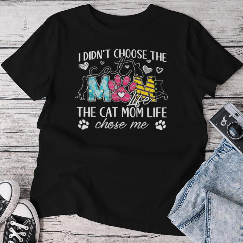 I Didn't Choose The Cat Mom Life Chose Me Mother's Day Women Mom shirt, Mother's day shirt. Gift For Mom Shirt
