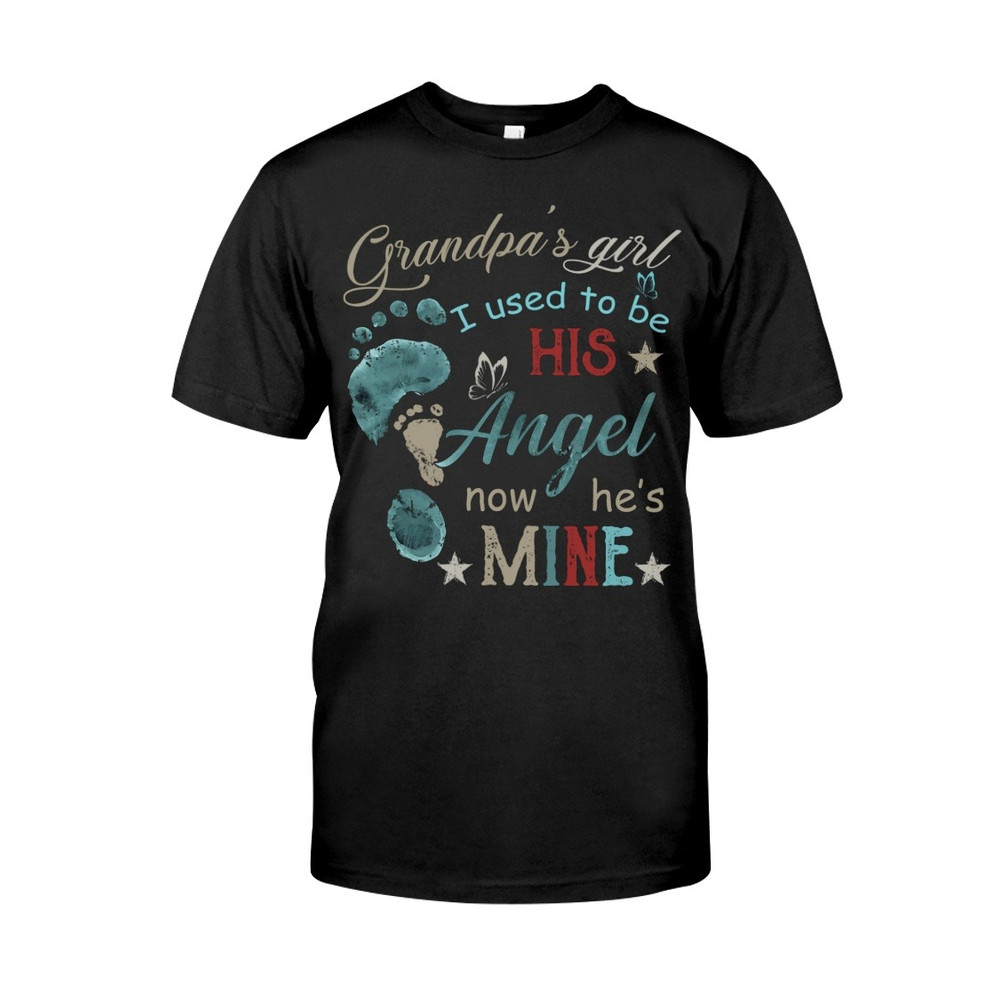 Grandpa's Girl- I used to be His Angel Now He's mine - Angel Grandpa Shirt, Trending shirt, Unisex shirt