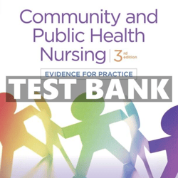 Latest 2023 Community & Public Health Nursing: Evidence for Practice 3rd Edition by Rosanna DeMarco Test bank | All Chap