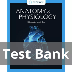 Test Bank For Anatomy & Physiology 1st edition Elizabeth