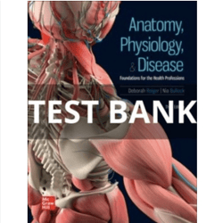 Test Bank For Anatomy, Physiology, & Disease: Foundations for the Health Professions, 3rd Edition All Chapters