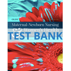 Olds Maternal Newborn Nursing and Womens Health Across the Lifespan 11th Edition Patricia Ladewig Test Bank Chapter 1-36